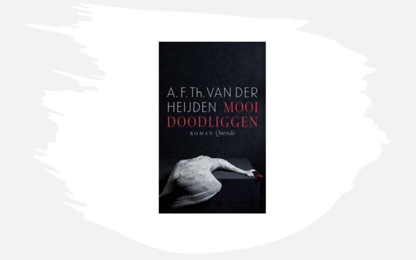 Revolver Amsterdam verfilmt Mooi doodliggen van A.F.Th. van der Heijden 