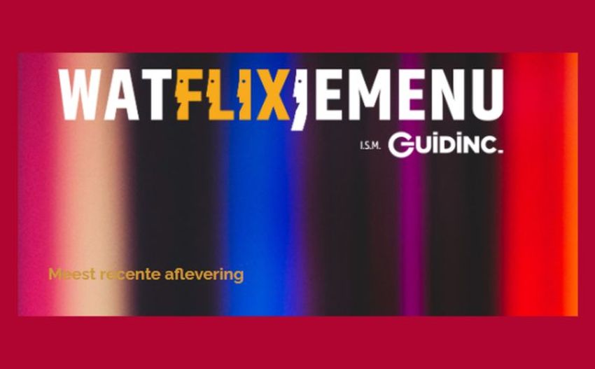 Guidinc.nl tipt samen met Podcast Wat Flix Je Me Nu nieuwe series