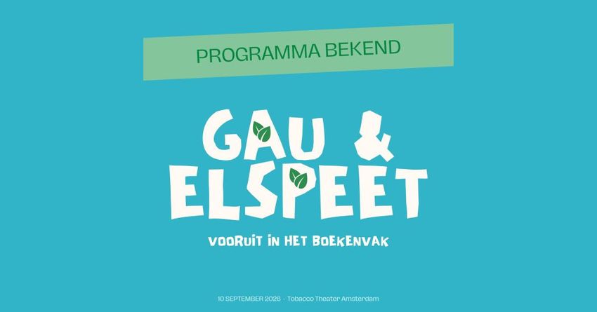 GAU & Stichting Elspeet organiseren ‘Vooruit in het boekenvak’ op 10 september