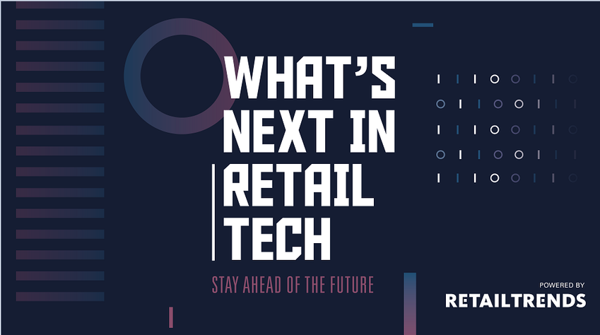 What’s Next in Retail Tech